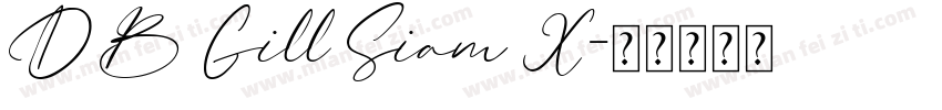 DB Gill Siam X字体转换